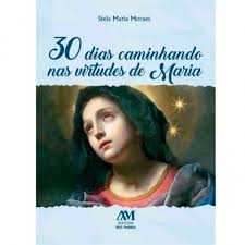 Livro-30-dias-caminhando-nas-virtudes-de-maria