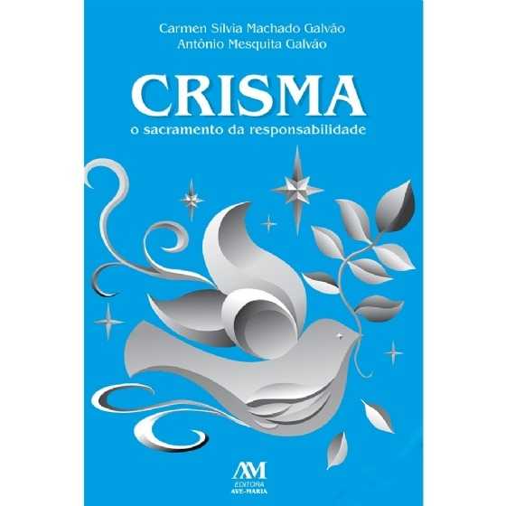 Crisma-o-Sacramento-da-Responsabilidade